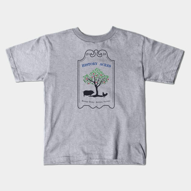 History Acres Logo No White Background Kids T-Shirt by History Acres Farm